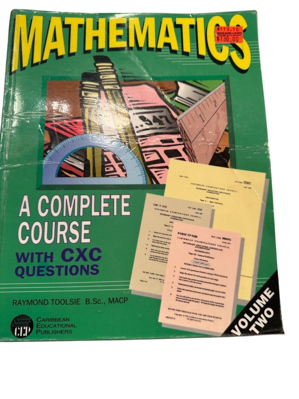 Mathematics Complete Course Workbook CXC Questions Volume Two Raymond Toolsie